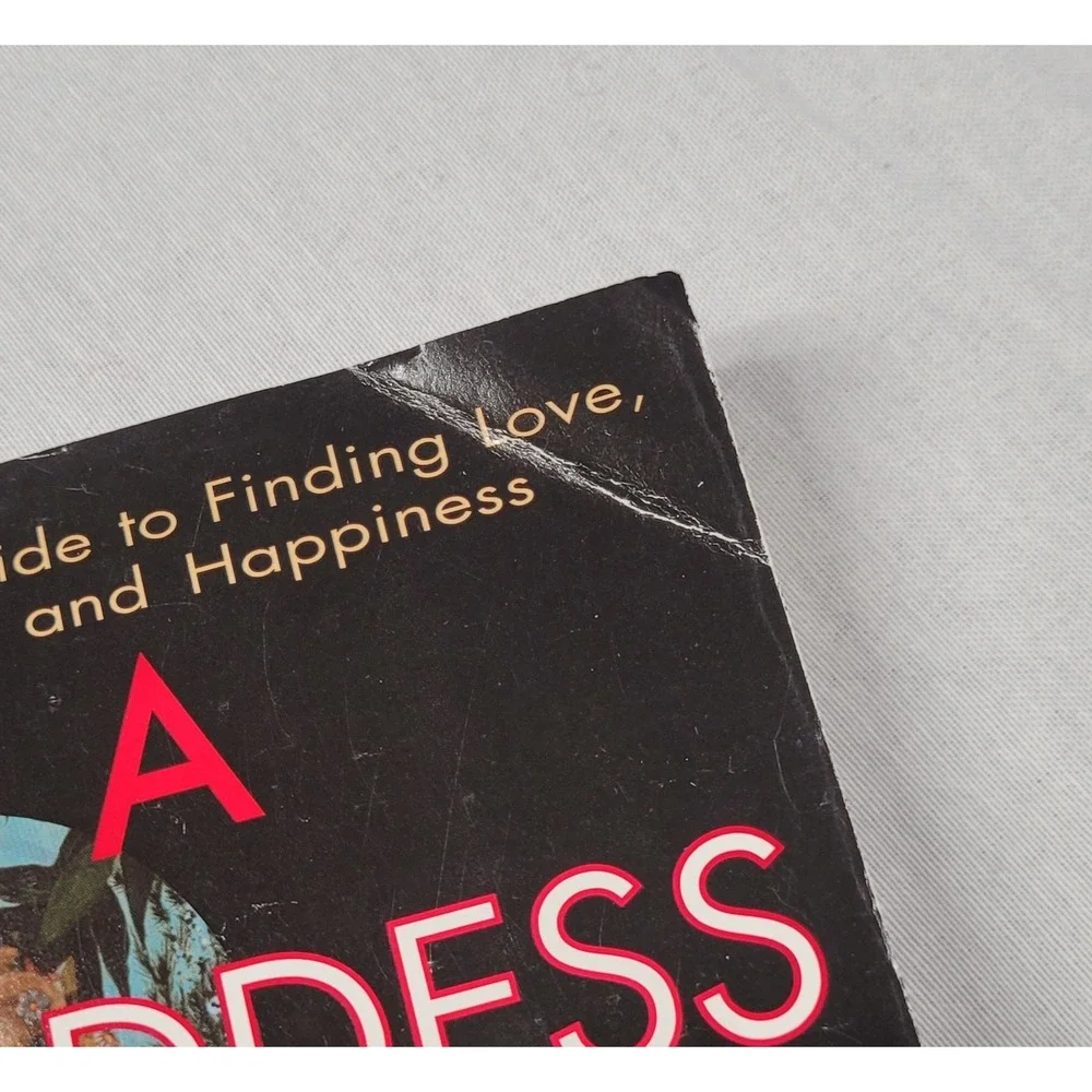 Goddess Is a Girl's Best Friend : A Divine Guide to Finding Love, Success and...